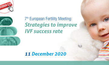 7th European Fertility Meeting: Strategies to improve IVF success rate