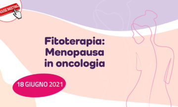 Fitoterapia: Menopausa in oncologia