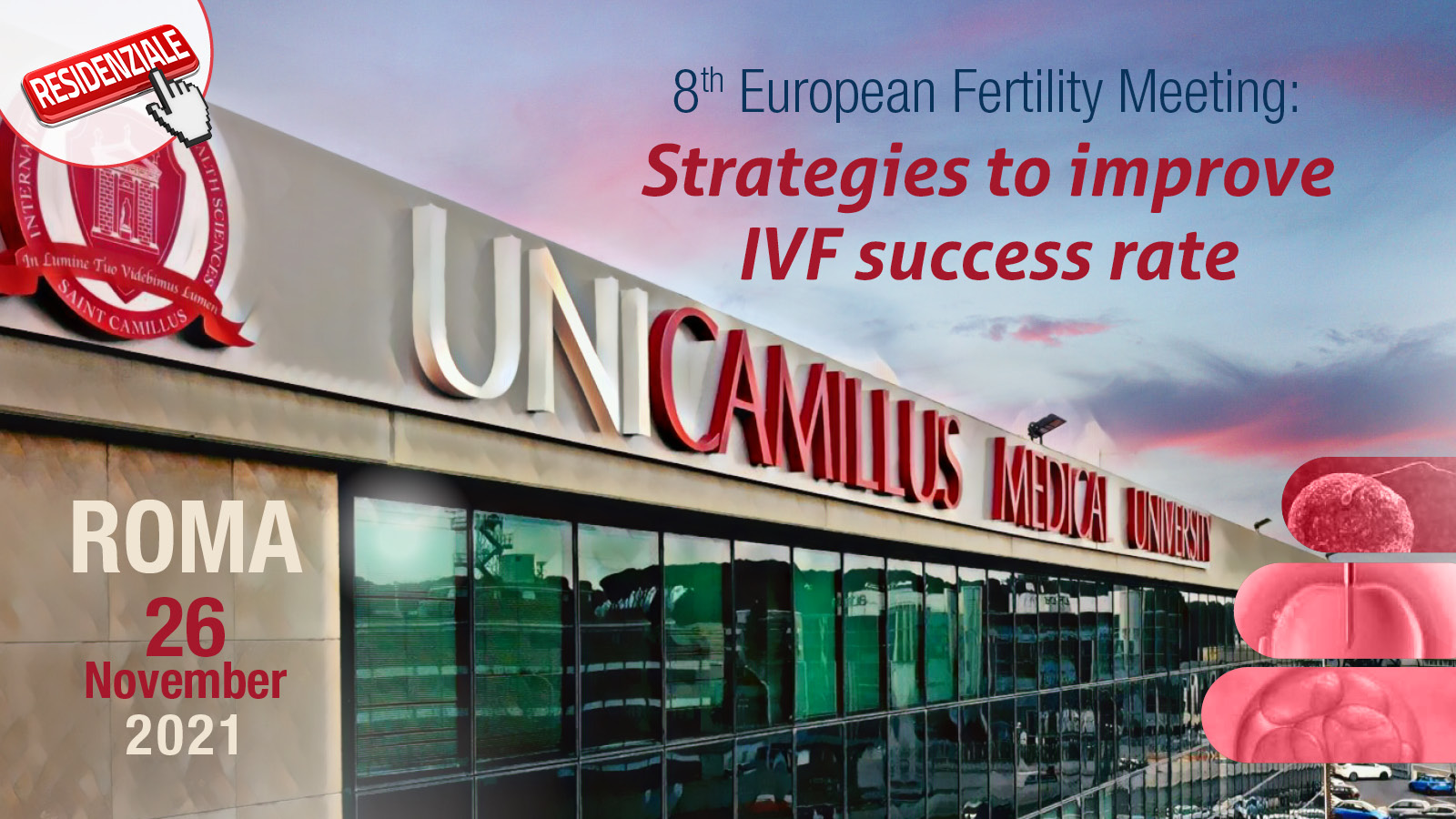8th European Fertility Meeting: Strategies to improve IVF success rate