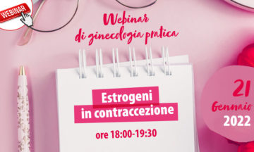 Webinar di ginecologia pratica – Estrogeni in contraccezione