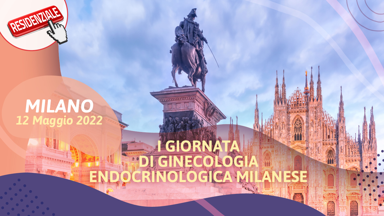 I Giornata di Ginecologia  Endocrinologica Milanese