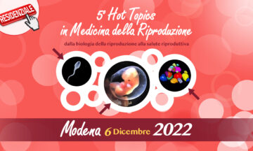 5° Hot Topics in Medicina della Riproduzione