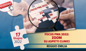 Focus PMA 2022: zoom su aspetti clinici