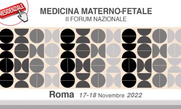 2° Forum di Medicina Materno Fetale