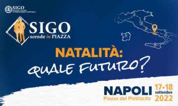 SIGO scende in Piazza • NATALITA’: QUALE FUTURO?