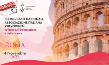 I Congresso Nazionale Associazione Italiana Vulvodinia: la forza dell’informazione e della ricerca