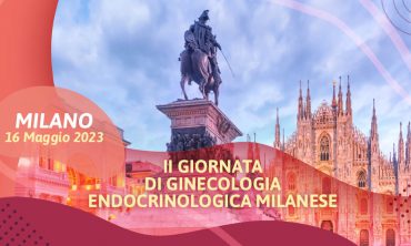 II Giornata di Ginecologia  Endocrinologica Milanese
