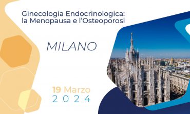 Milano – Ginecologia Endocrinologica: la Menopausa e l’Osteoporosi