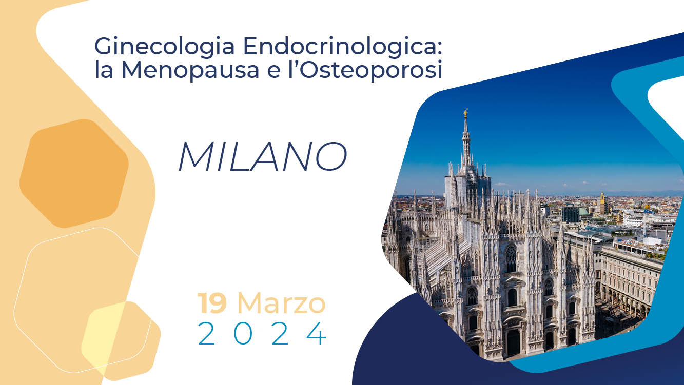 Milano – Ginecologia Endocrinologica: la Menopausa e l’Osteoporosi