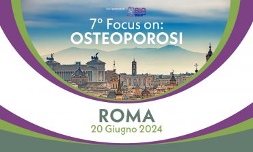 7° Focus on: Osteoporosi – Bone Italian Academy