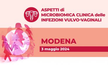 Aspetti di microbiomica clinica delle infezioni vulvo-vaginali – Modena