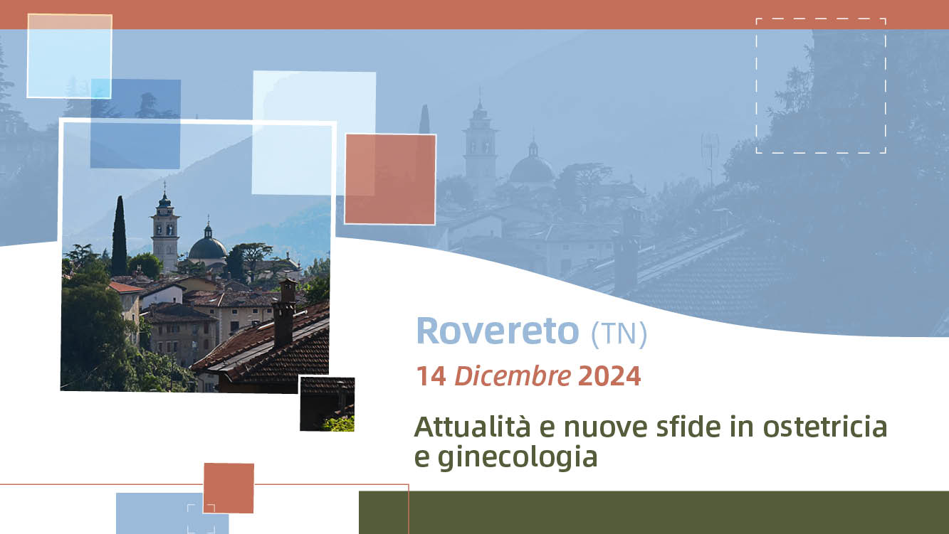 Attualità e nuove sfide in ostetricia e ginecologia