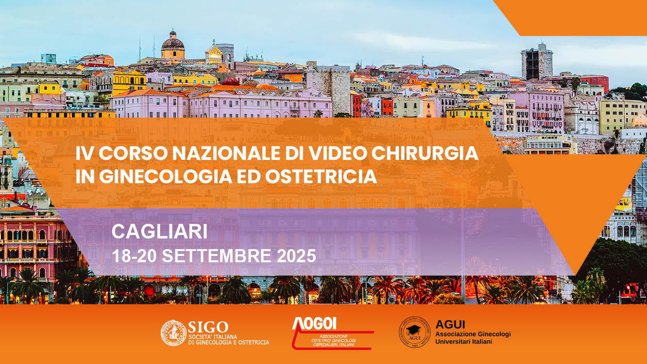 SIGO AGUI AOGOI – IV Corso Nazionale di Video Chirurgia in Ginecologia ed Ostetricia