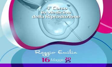 4° Corso in Medicina della Riproduzione – Reggio Emilia