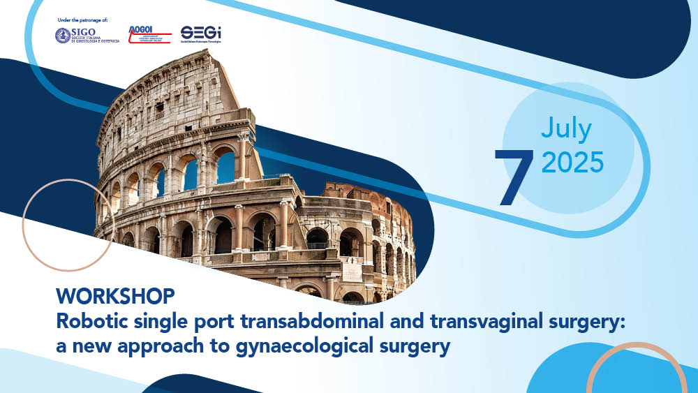 Workshop – Robotic single port transabdominal and transvaginal surgery: a new approach to gynaecological surgery