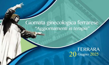Giornata ginecologica ferrarese – Aggiornamenti in terapia