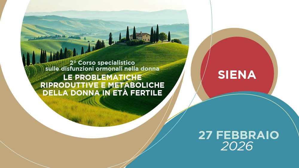 2 Corso specialistico sulle disfunzioni ormonali nella donna – Le problematiche riproduttive e metaboliche della donna in età fertile