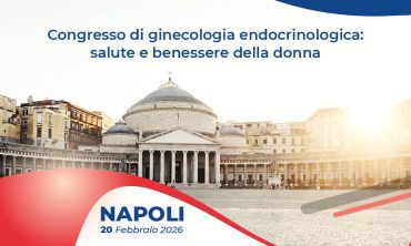 Napoli – Congresso di ginecologia endocrinologica: salute e benessere della donna
