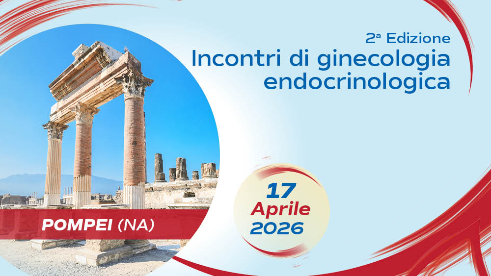 2a Edizione – Incontri di ginecologia endocrinologica