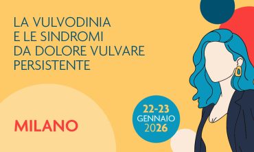 AIV – La vulvodinia e le sindromi da dolore vulvare persistente – 1 modulo