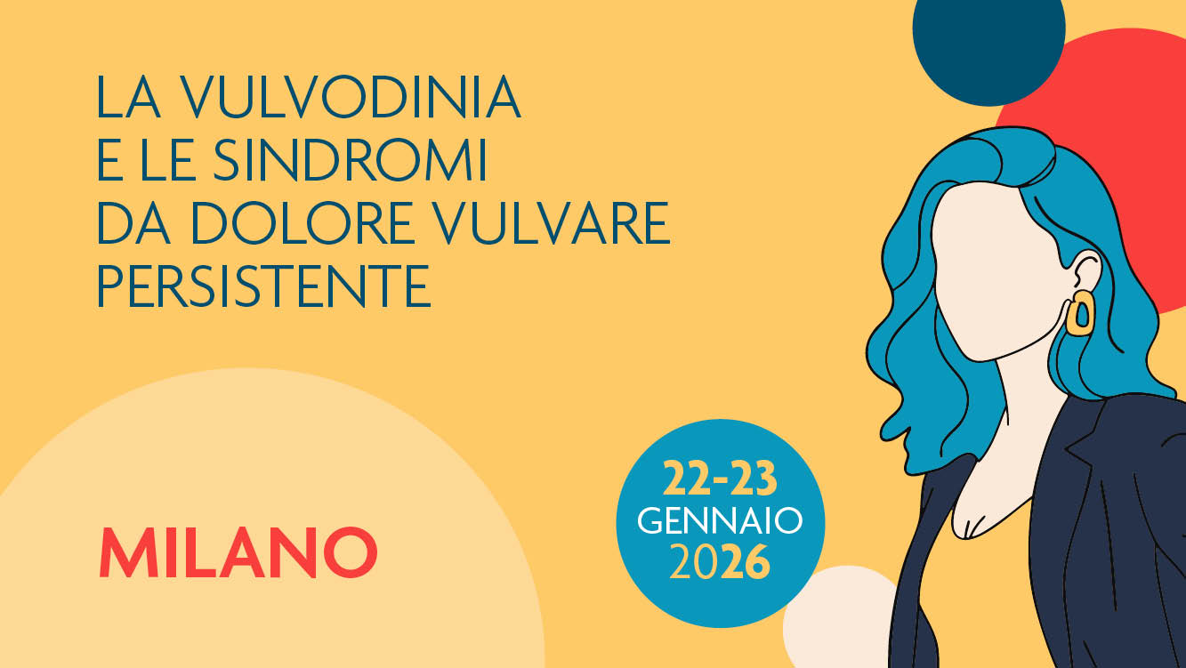AIV – La vulvodinia e le sindromi da dolore vulvare persistente – 1 modulo