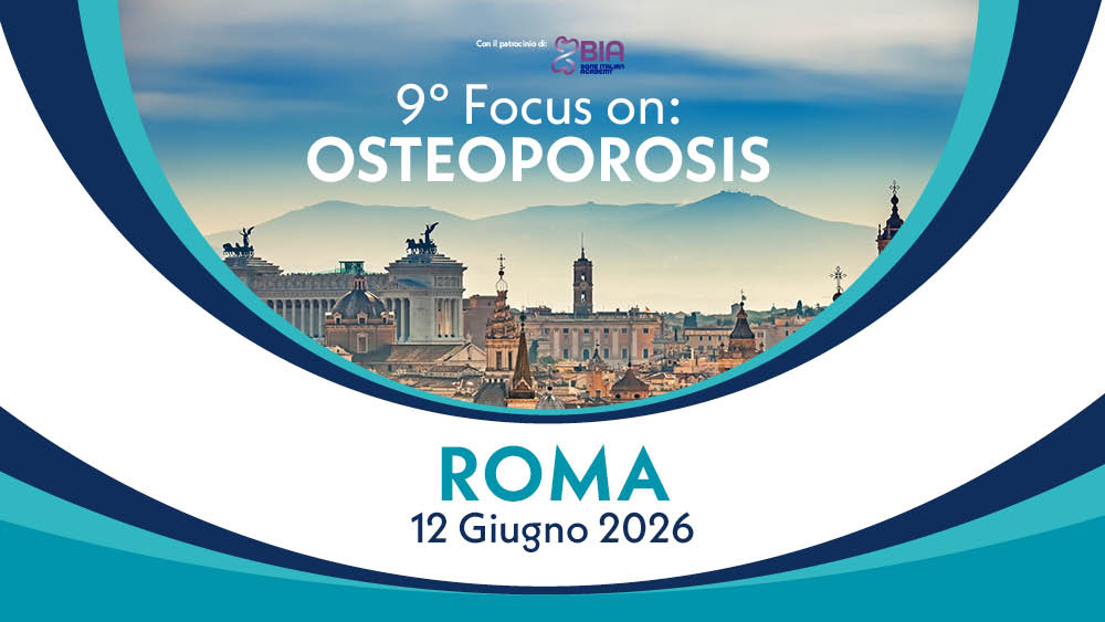 9° Focus on: Osteoporosis