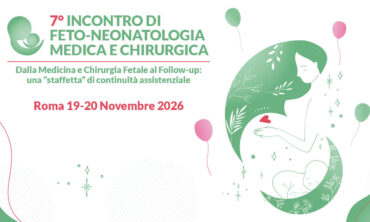 7 Incontro di  Feto-Neonatologia Medica e Chirurgica – Roma