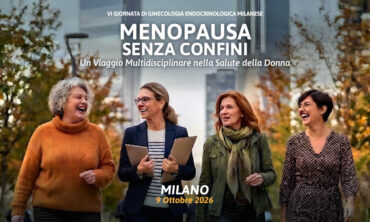 VI Giornata di Ginecologia  Endocrinologica Milanese. MENOPAUSA SENZA CONFINI – Un Viaggio Multidisciplinare nella Salute della Donna